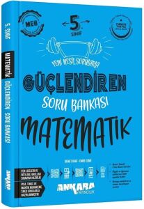 ANKARA 5.SINIF GÜÇLENDİREN MATEMATİK SORU BANKASI