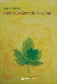 BÜYÜ DÜKKANINDA İKİ ÇINAR