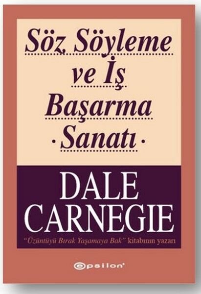 SÖZ SÖYLEME VE İŞ BAŞARMA SANATI